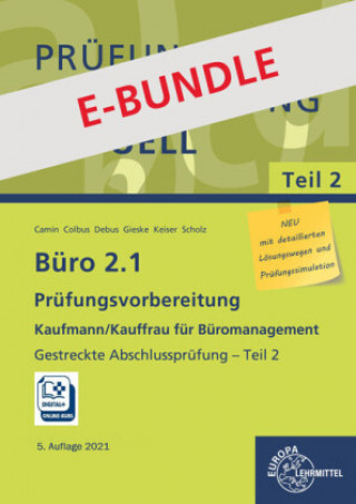 Книга Bundle aus Büro 2.1, Abschlussprüfung Teil 2 und Prüfungsdoc-Kurs Gerhard Colbus