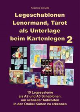 Kniha Legeschablonen Lenormand, Tarot als Unterlage beim Kartenlegen 2 