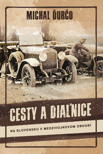 Knjiga Cesty a diaľnice Michal Ďurčo