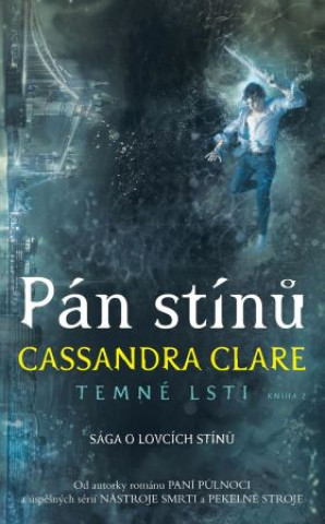Book Pán stínů - Temné lsti 2 Cassandra Clare