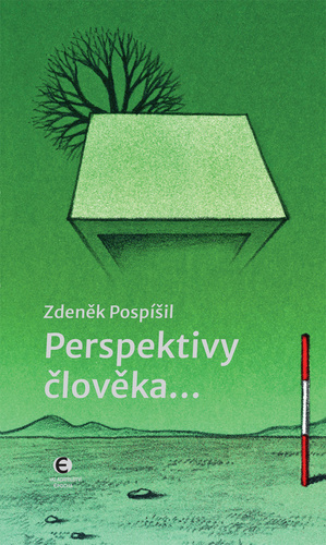 Kniha Perspektivy člověka... Zdeněk Pospíšil