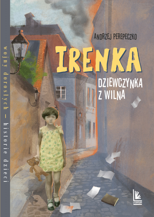 Kniha Irenka, dziewczynka z Wilna Andrzej Perepeczko