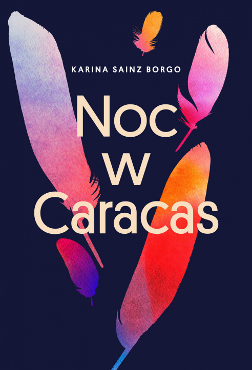 Book Noc w Caracas Karina Sainz-Borgo