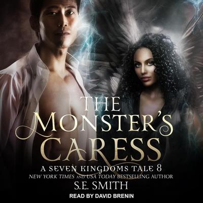 Audio The Monster's Caress: A Seven Kingdoms Tale 8 David Brenin