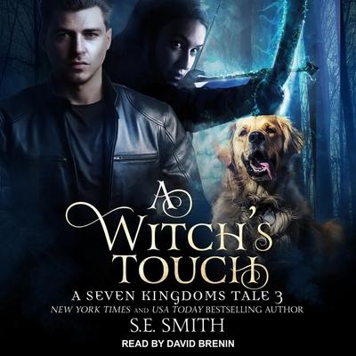 Audio A Witch's Touch: A Seven Kingdoms Tale 3 David Brenin