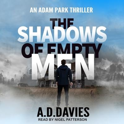 Digital The Shadows of Empty Men Nigel Patterson