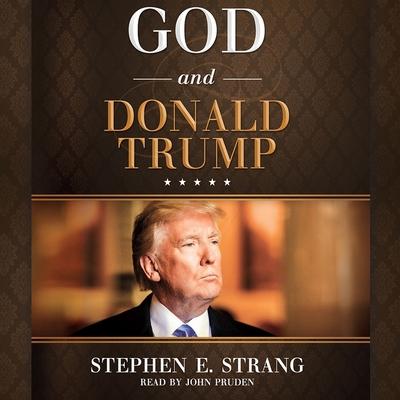 Audio God and Donald Trump Lib/E John Pruden