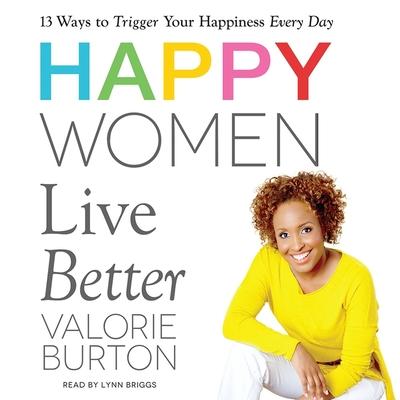 Digital Happy Women Live Better Lynn Briggs