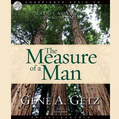 Digital Measure of a Man: Twenty Attributes of a Godly Man James Lloyd