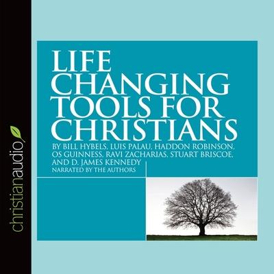 Audio Life Changing Tools for Christians Lib/E Bill Hybels