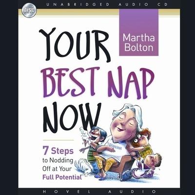 Digital Your Best Nap Now: Seven Steps to Nodding Off Pam Ward