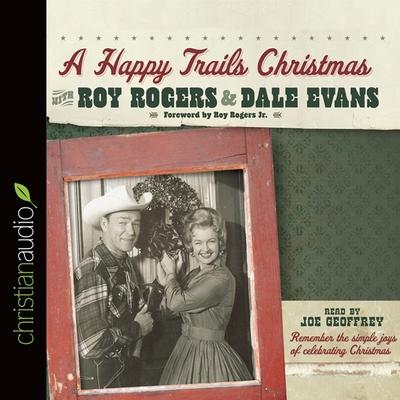 Audio Happy Trails Christmas Dale Evans