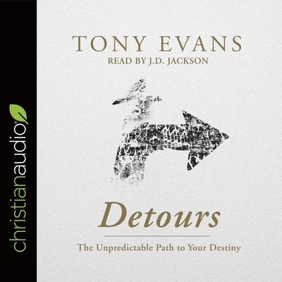 Audio Detours Lib/E: The Unpredictable Path to Your Destiny Jd Jackson
