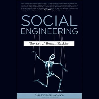 Digital Social Engineering: The Art of Human Hacking Christopher Hadnagy