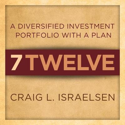 Audio 7twelve: A Diversified Investment Portfolio with a Plan Mark Ashby