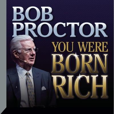 Digital You Were Born Rich Bob Proctor
