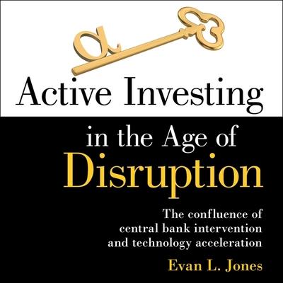 Audio Active Investing in the Age of Disruption Kyle Tait