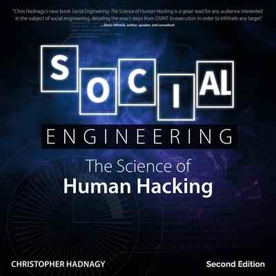 Digital Social Engineering: The Science of Human Hacking 2nd Edition Wozniak