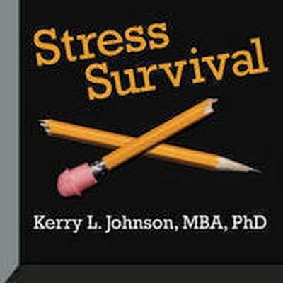 Zvok Stress Survival Kerry L. Johnson