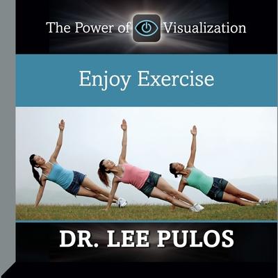 Audio Enjoy Exercise Lee Pulos