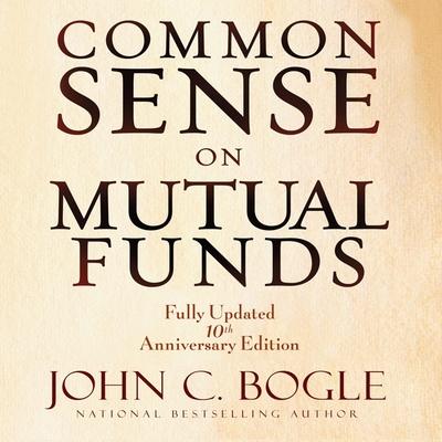 Digital Common Sense on Mutual Funds: Fully Updated 10th Anniversary Edition Scott Peterson