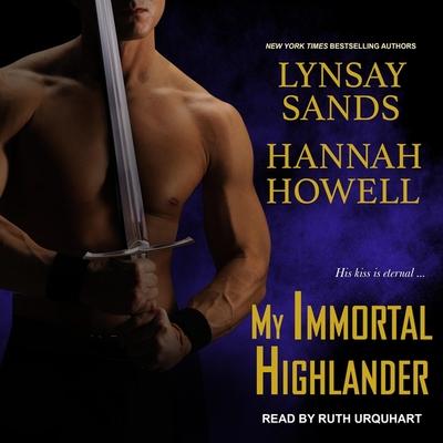 Audio My Immortal Highlander Hannah Howell
