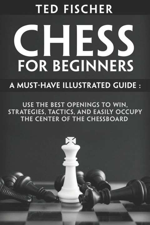 Książka Chess for Beginners Fischer Ted Fischer