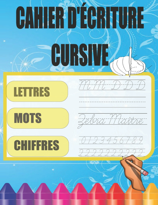 Book Cahier D'ecriture Cursive Hope