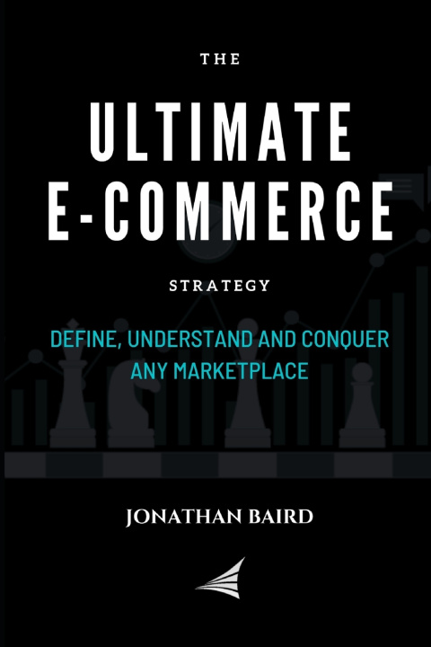 Knjiga Ultimate e-Commerce Strategy Baird Jonathan Baird