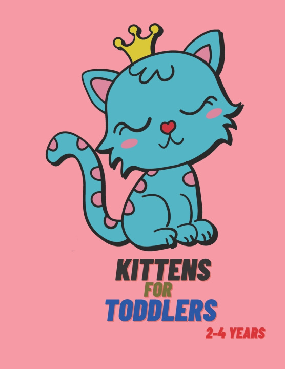 Βιβλίο Kittens for Toddlers 2-4 Years Art Jamayka Art
