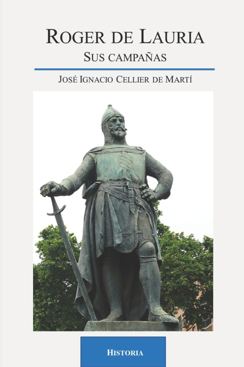 Knjiga Roger de Lauria Cellier de Marti Jose Ignacio Cellier de Marti