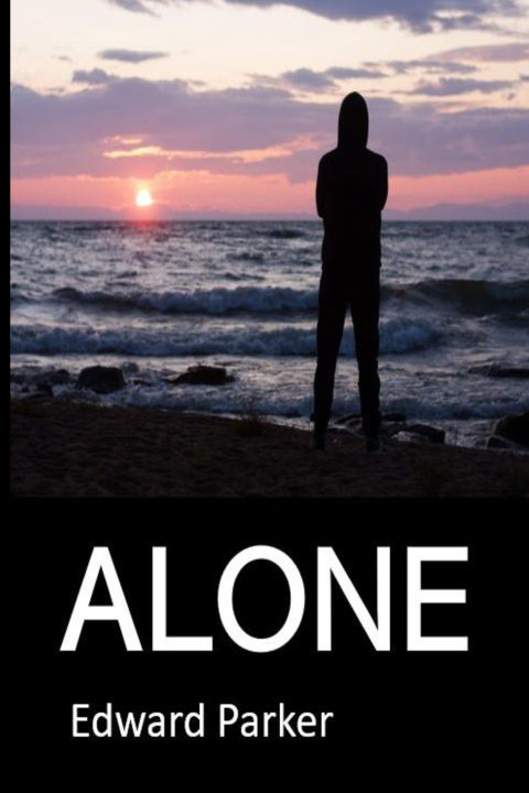 Knjiga Alone Parker Edward Parker