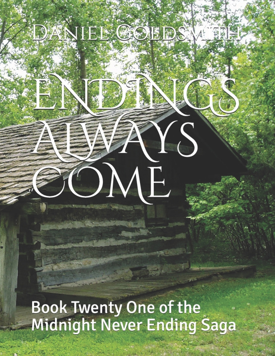 Knjiga ENDINGS ALWAYS COME Goldsmith Daniel Goldsmith