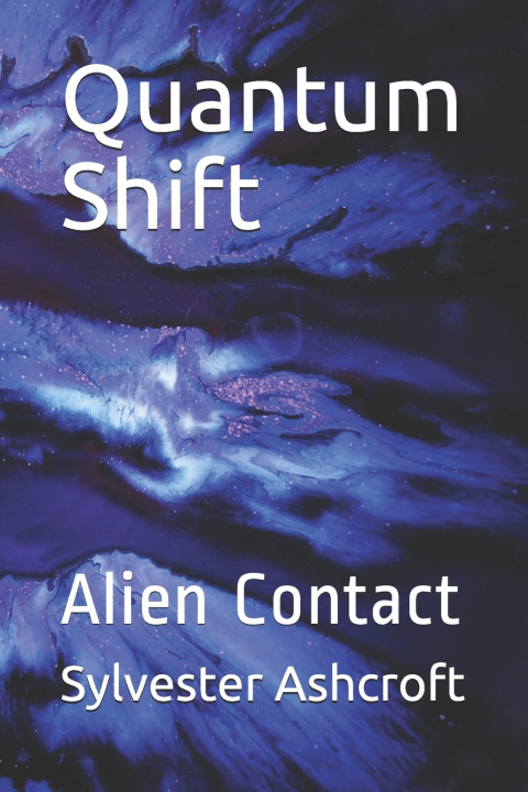 Knjiga Quantum Shift Ashcroft/A Sylvester/S Ashcroft/A
