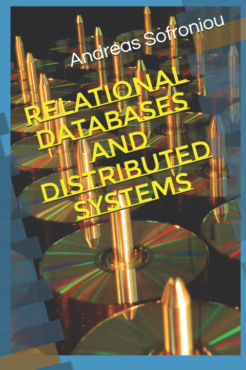 Knjiga Relational Databases and Distributed Systems Sofroniou Andreas Sofroniou