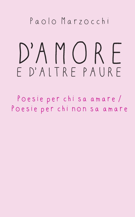 Knjiga D'amore e d'altre paure Marzocchi Paolo Marzocchi