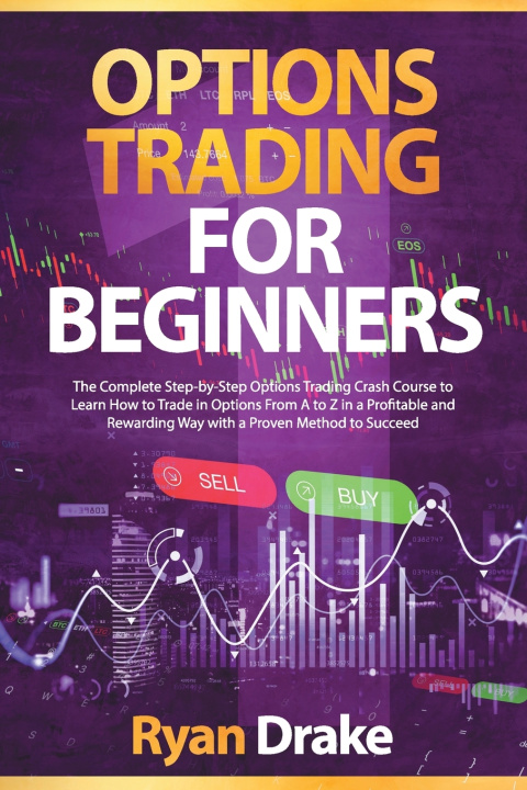 Knjiga Options Trading for Beginners Drake Ryan Drake