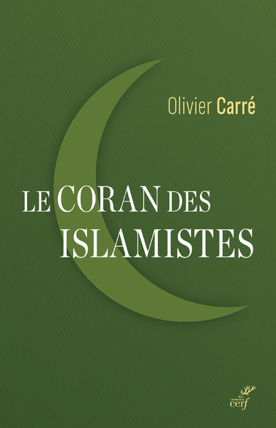 Kniha Le coran des islamistes Olivier Bordacarré