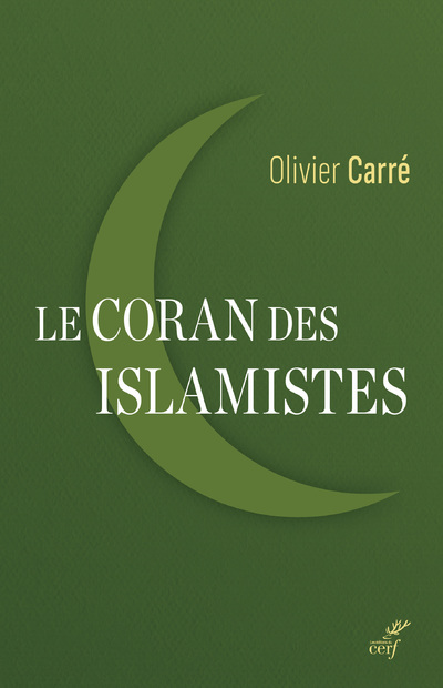 Knjiga Le coran des islamistes Olivier Bordacarré