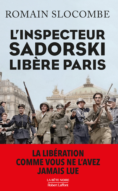 Kniha L'Inspecteur Sadorski libère Paris Romain Slocombe