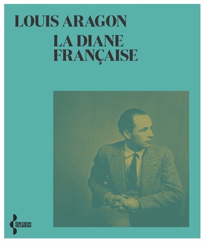 Boek La Diane française - NE 2021 Louis Aragon