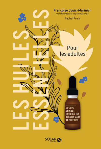 Kniha Les huiles essentielles pour les adultes Françoise Couic-Marinier