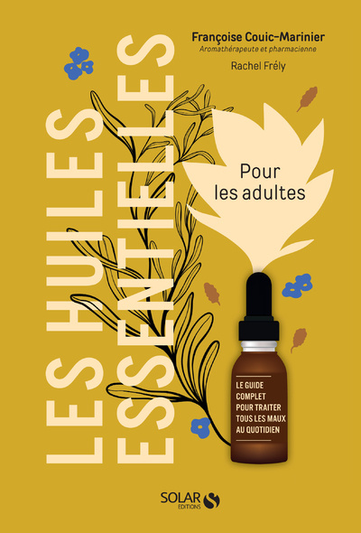 Book Les huiles essentielles pour les adultes Françoise Couic-Marinier