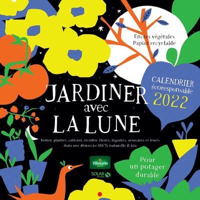 Carte calendrier jardiner avec la lune 2022 Rosenn Le Page