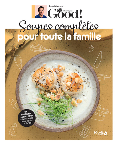 Книга Soupes complètes pour toute la famille Michel Cymes