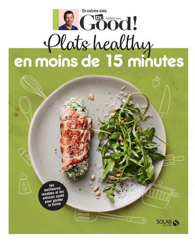 Kniha Plats healthy en moins de 15 minutes Michel Cymes