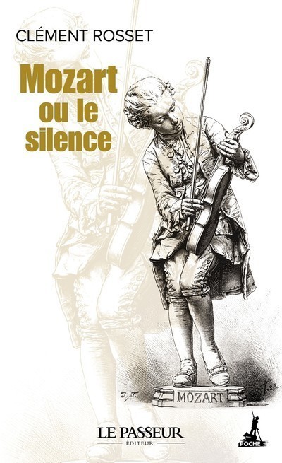 Βιβλίο Mozart ou le silence Clément Rosset