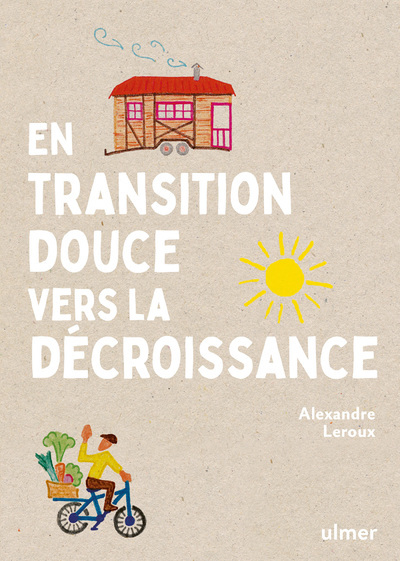 Könyv En transition douce vers la décroissance Alexandre Leroux