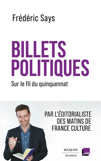 Knjiga Billets politiques - Sur le fil du quinquennat Frédéric Says