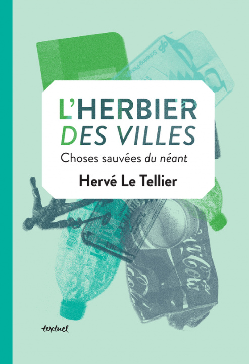 Kniha L'herbier des villes Le Tellier